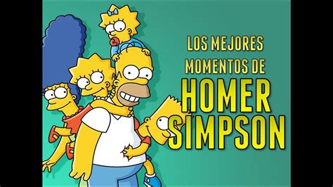 Los Mejores Momentos De Homer Simpson Youtube