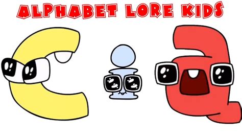 Alphabet Lore But They Kids Part 2 Youtube