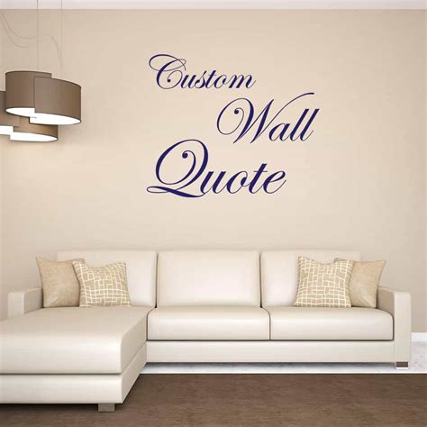 Custom Quote Stickers For Walls Stickers Have A Stronger Adhesive