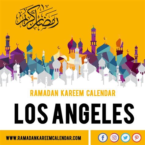 Los Angeles Ramadan Calendar Ramadan Kareem Ramadan Calendar