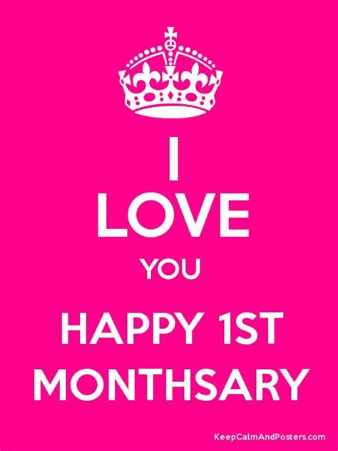 I Love You Happy 1st Monthsary One Month Anniversary Quotes Happy Monthsary Quotes