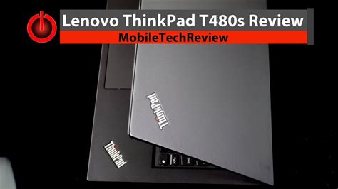 Lenovo ThinkPad T480s Review