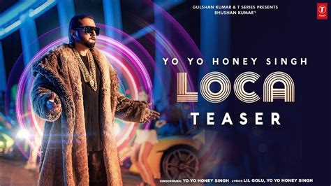 Yo Yo Honey Singh Loca Official Video Bhushan Kumar New Song 2020 Youtube