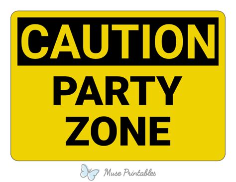 Printable Party Zone Caution Sign