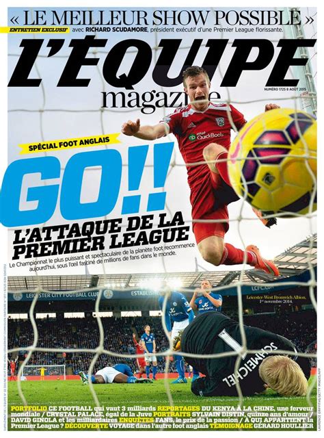 Les informations, résultats et classements de tous les sports. L'Equipe Magazine N°1725 du Samedi 8 Aout 2015 ...