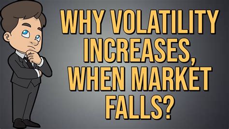 Here's why each stock is down today and what investors should expect. Why Volatility goes Up, when Market goes Down ...