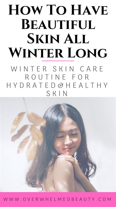 Winter Morning Skin Routine For Hydrated Skin Winter Skin Care