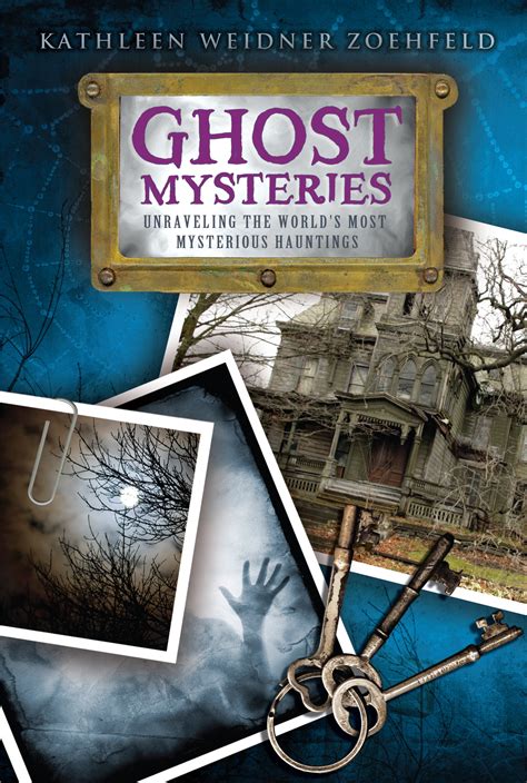 Ghost Mysteries Book By Kathleen Weidner Zoehfeld Nathan Hale