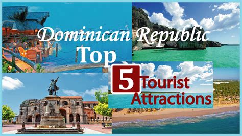 top 10 tourist attractions in the dominican republic caribbean co