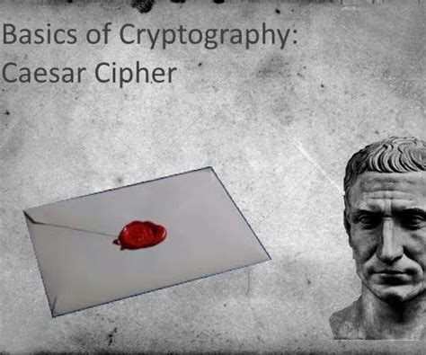 Basics Of Cryptography Caesar Cipher 6 Steps With Pictures