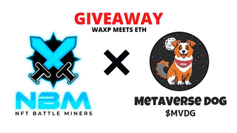 Collab Giveaway Nft Battle Miners And Metaverse Dog Givelab