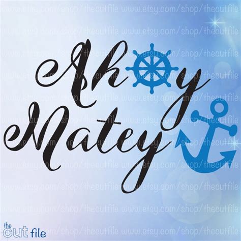 Ahoy Matey Svg Nautical Child Design Cut Or Print Anchor Etsy