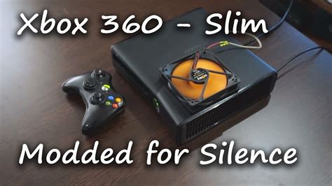 Xbox 360 Slim Modded For Silence Youtube