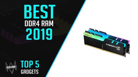 Best Ddr4 Ram In 2019 Top 5 Ddr4 Ram For Pc Gaming Youtube