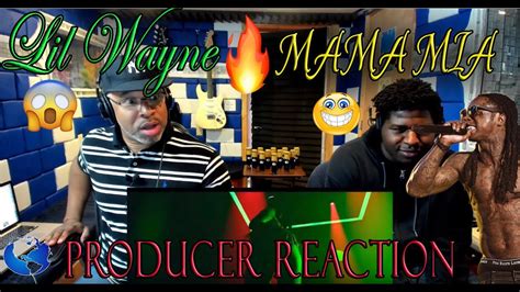 lil wayne mama mia official video producer reaction youtube