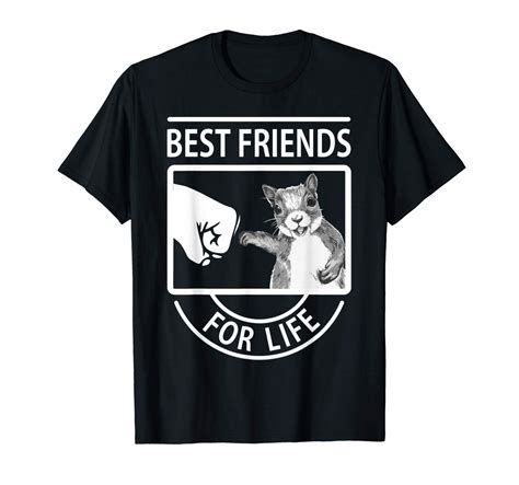 Squirrel Best Friend For Life T Shirt Minaze