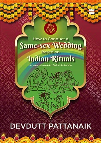 How To Conduct A Same Sex Wedding Based On Indian Rituals