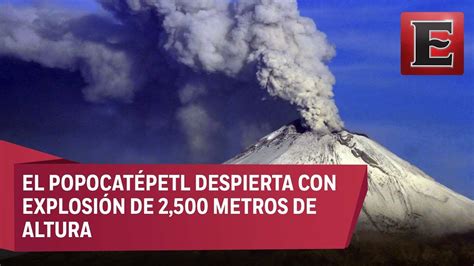 Volcán Popocatépetl Registra Explosión Youtube