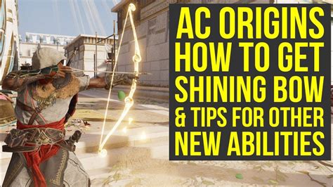 Assassin S Creed Origins Shining Bow Tips For Other New Skills Ac
