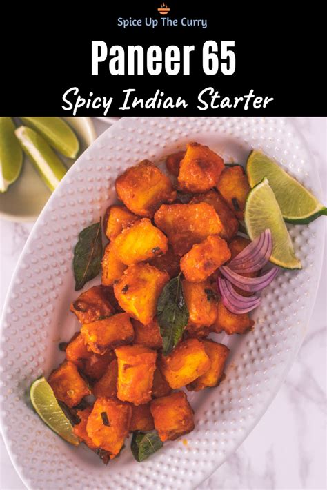 Looking for easy starter recipes? Paneer 65 Recipe (Hyderabadi Paneer Starter) | Recipe ...