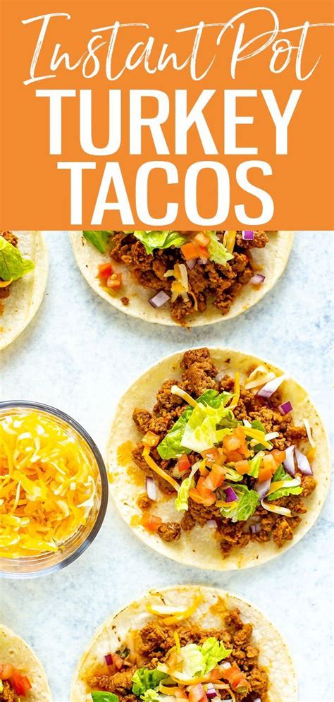 Instant Pot Ground Turkey Tacos Eating Instantly Recipe Instant