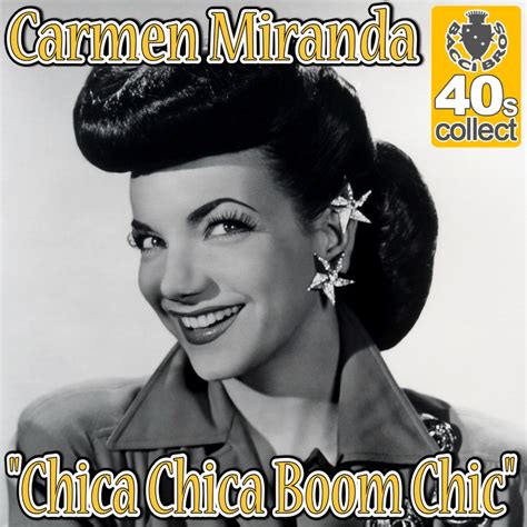 ‎chica Chica Boom Chic Remastered Single Album By Carmen Miranda Apple Music