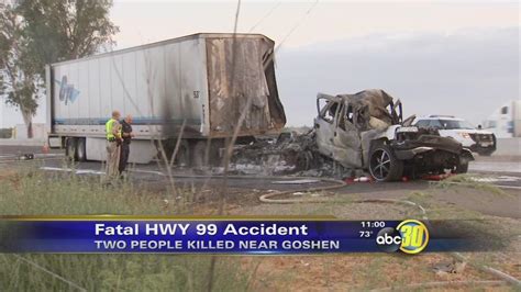 2 killed in fiery crash on HWY 99 in Goshen | abc30.com