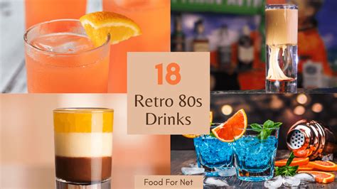 18 Retro 80s Drinks To Take You Back In Time Food For Net