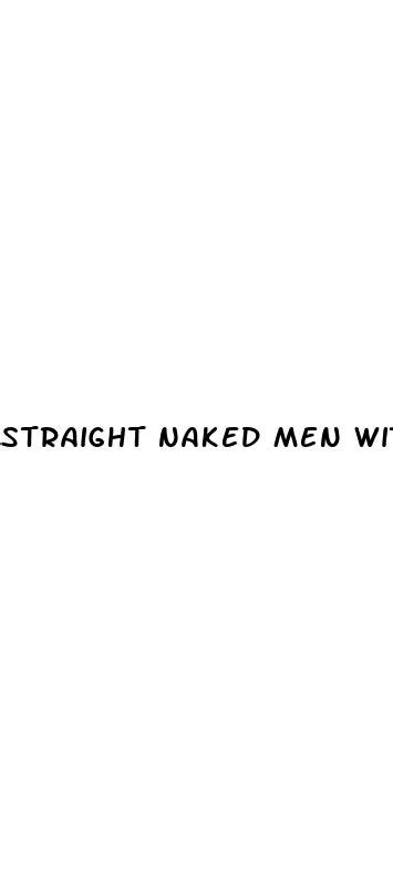 Straight Naked Men With Erect Penis