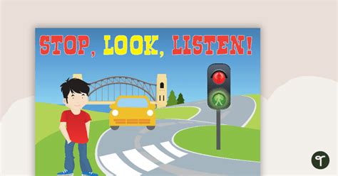 Road Safety Poster Stop Look Listen Teach Starter