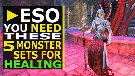 The 5 Best Monster Sets You Should Farm For Healers In Eso 2021 Youtube