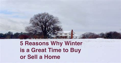 5 Reasons Why Winter Is A Great Time To Buy Or Sell A Home Beth Pihl