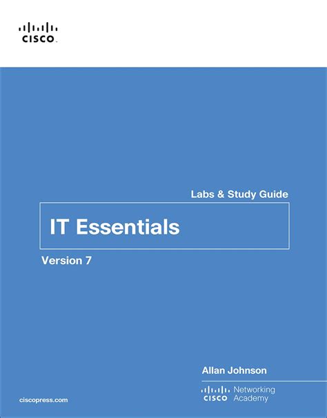 We did not find results for: IT Essentials Labs and Study Guide Version 7 | Cisco Press