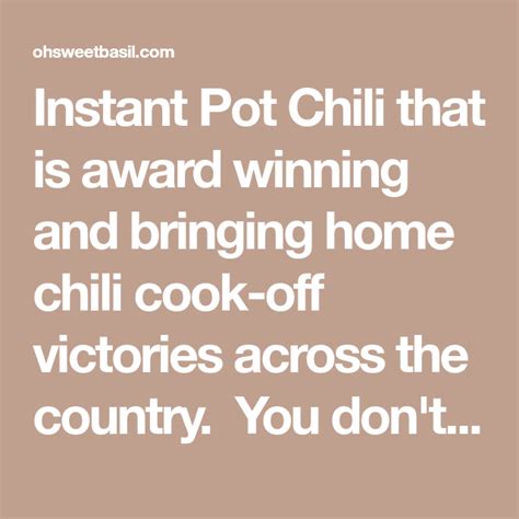 Instant Pot Award Winning Chili Recipe Winning Chili