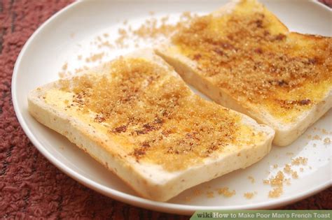How To Make Poor Mans French Toast 5 Steps With Pictures