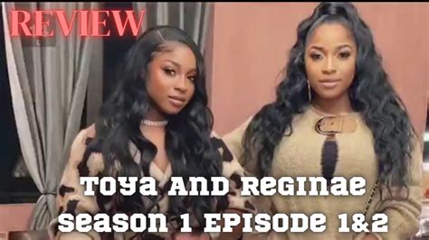 Toya And Reginae Season 1 Episode 2 YouTube