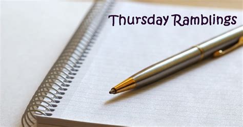 Thursday Ramblings March Ramblings Of A Coffee Addicted Writer