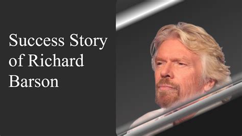 Richard Branson Success Story Biogrpraphy Journey