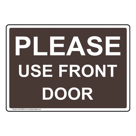 Please Use Front Door Sign Nhe 28509