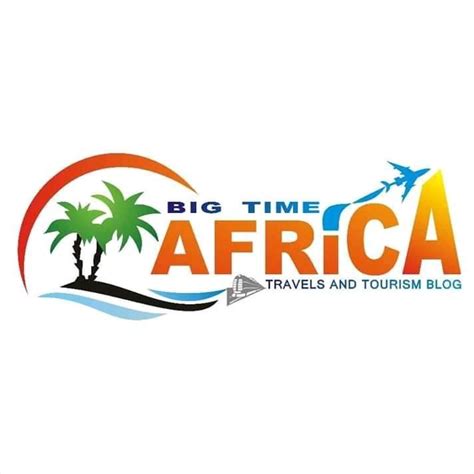 Big Time Africa Travel Media Lagos