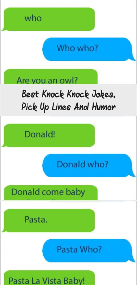 How about a different scenario? Best Knock Knock Jokes, Pick Up Lines And Humor | Knock ...