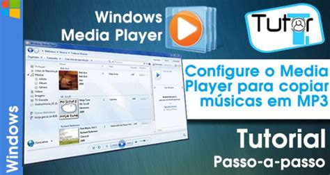 Configurar O Windows Media Player Para Copiar Músicas Em Formato Mp3