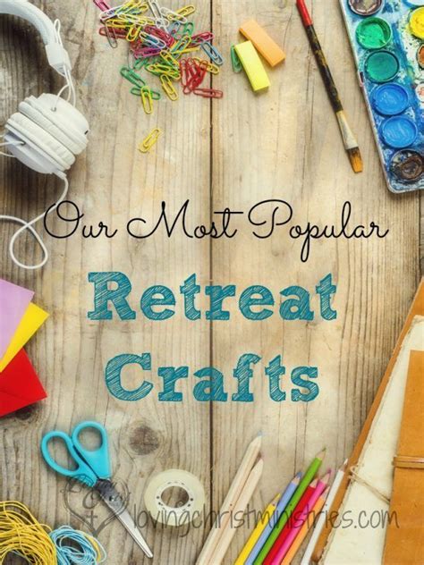 Most Popular Retreat Crafts Women Crafts Craft Retreat Christian Crafts