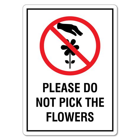 Please Do Not Pick The Flowers Sign The Signmaker
