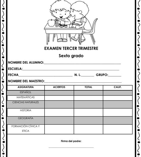 Examen Final Tercer Trimestre º Sexto grado Mi Salón de Clases Virtual