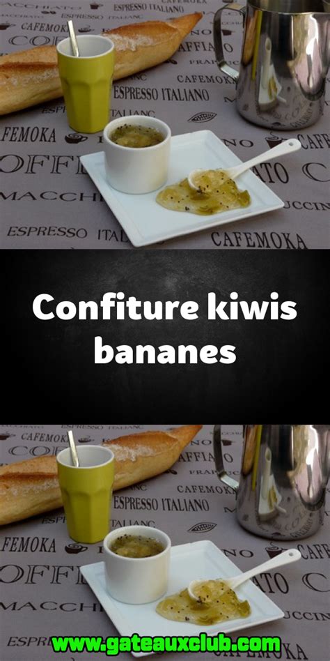 Confiture kiwis bananes