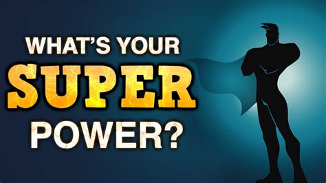 What Is Your Superpower Youtube
