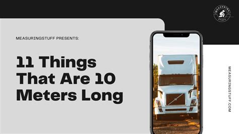 11 Things That Are 10 Meters Long Measuring Stuff