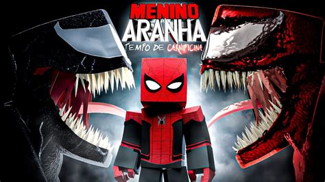 Minecraft Menino Aranha E Venom Tempo De Carnificina O Filme Youtube