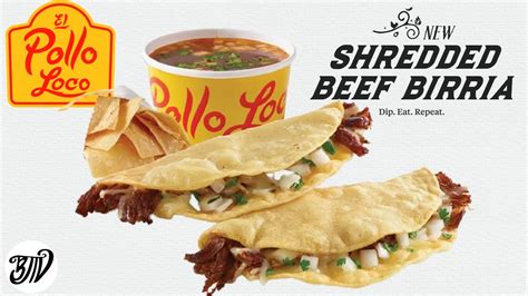 New Shredded Beef Birria Tacos El Pollo Loco Drive Thru Thursday